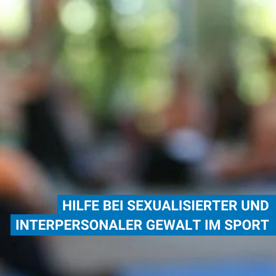 Hilfe bei sexualisierter und interpersonaler Gewalt im Sport