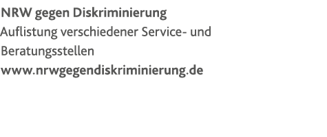 NRW gegen Diskriminierung Auflistung verschiedener Service- und Beratungsstellen www nrwgegendiskriminierung de