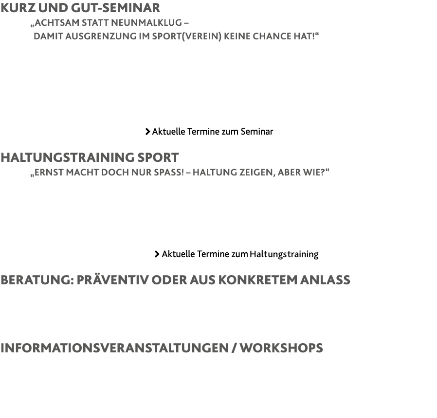 Kurz und Gut-Seminar  Achtsam statt neunmalklug   damit Ausgrenzung im Sport(verein) keine Chance hat   In diesem Ein   