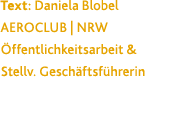 Text: Daniela Blobel AEROCLUB   NRW  ffentlichkeitsarbeit & Stellv  Gesch ftsf hrerin