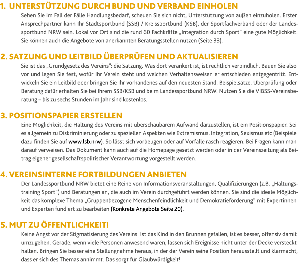 1  Unterst tzung durch Bund und Verband einholen Sehen Sie im Fall der F lle Handlungsbedarf, scheuen Sie sich nicht,   