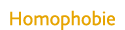 Homophobie