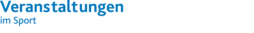 Veranstaltungen im Sport