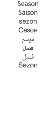 Season Saison sezon                    Sezon 