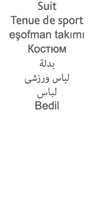 Suit Tenue de sport eşofman takımı                             Bedil