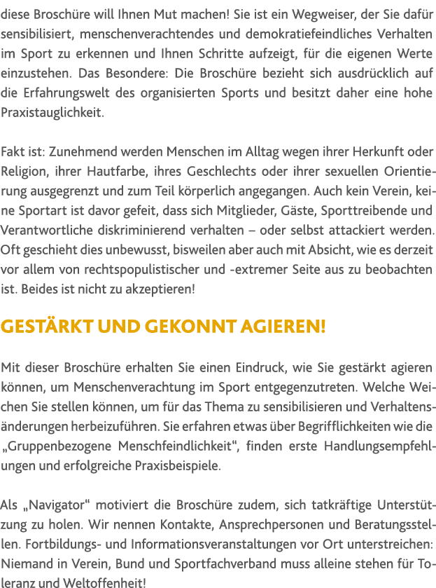 diese Brosch re will Ihnen Mut machen! Sie ist ein Wegweiser, der Sie daf r sensibilisiert, menschenverachtendes und ...