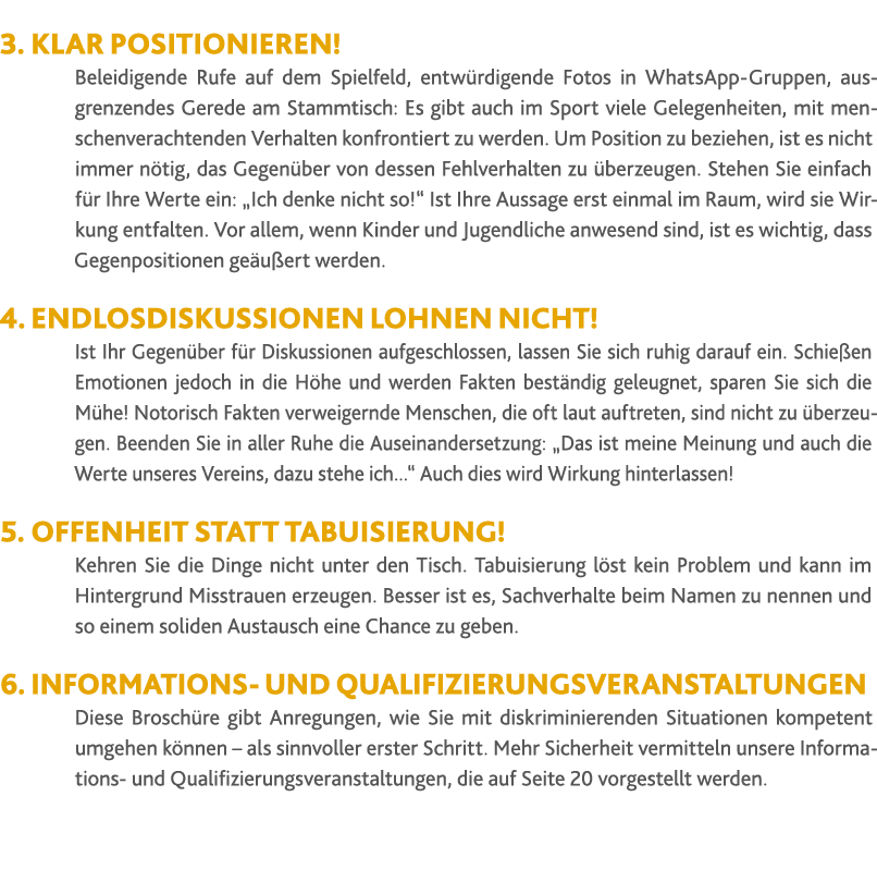  3. Klar positionieren! Beleidigende Rufe auf dem Spielfeld, entw rdigende Fotos in WhatsApp-Gruppen, ausgrenzendes G...