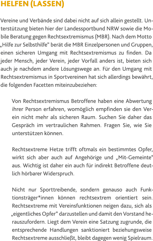 Helfen (lassen) Vereine und Verb nde sind dabei nicht auf sich allein gestellt. Unterst tzung bieten hier der Landess...
