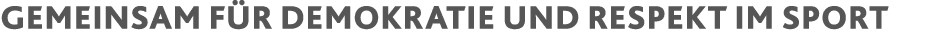 Gemeinsam f r Demokratie und Respekt im Sport