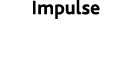 Impulse