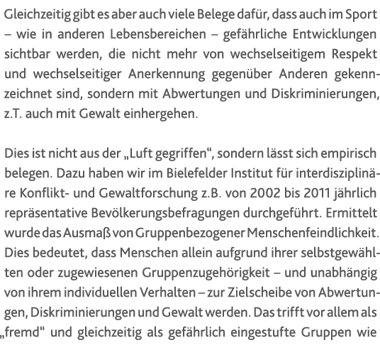Gleichzeitig gibt es aber auch viele Belege daf r, dass auch im Sport – wie in anderen Lebensbereichen – gef hrliche ...