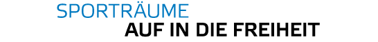     Sportr ume             Auf in die Freiheit