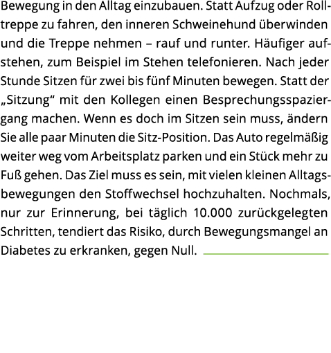 Bewegung in den Alltag einzubauen  Statt Aufzug oder Rolltreppe zu fahren  den inneren Schweinehund  berwinden und di   