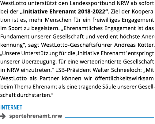 WestLotto unterst tzt den Landessportbund NRW ab sofort bei der  Initiative Ehrenamt 2018-2022   Ziel der Kooperation   