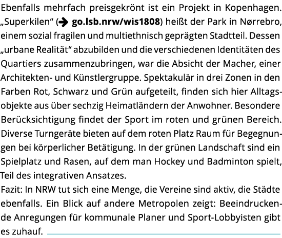 Ebenfalls mehrfach preisgekr nt ist ein Projekt in Kopenhagen    Superkilen     go lsb nrw wis1808  hei t der Park in   