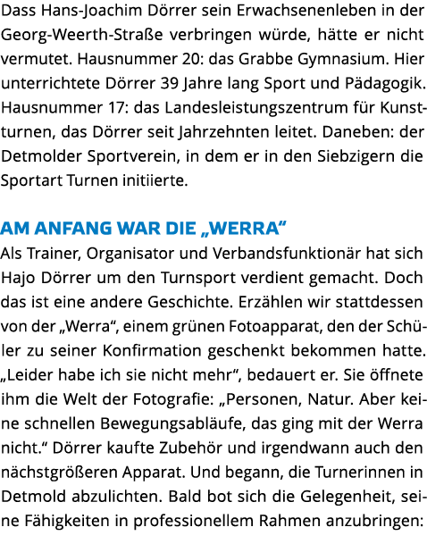 Dass Hans-Joachim D rrer sein Erwachsenenleben in der Georg-Weerth-Stra e verbringen w rde  h tte er nicht vermutet     