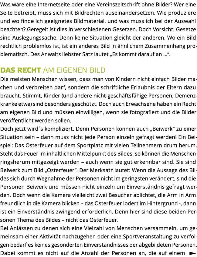 Was w re eine Internetseite oder eine Vereinszeitschrift ohne Bilder  Wer eine Seite betreibt  muss sich mit Bildrech   